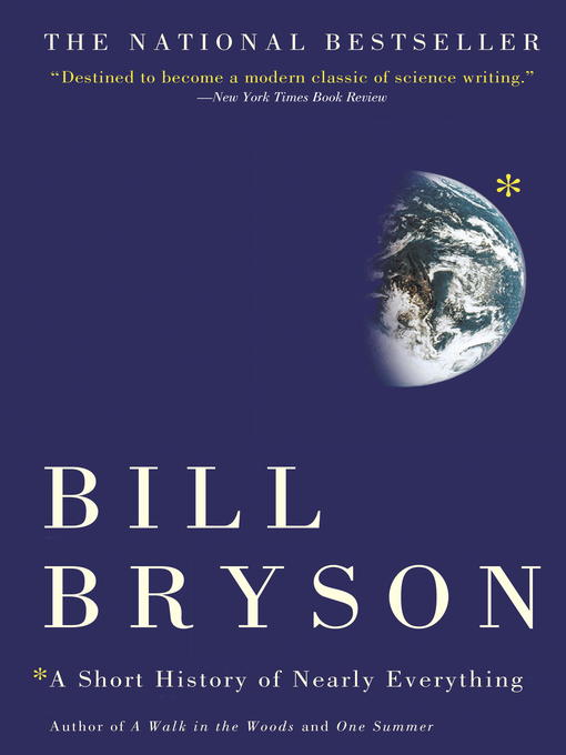 Title details for A Short History of Nearly Everything by Bill Bryson - Available